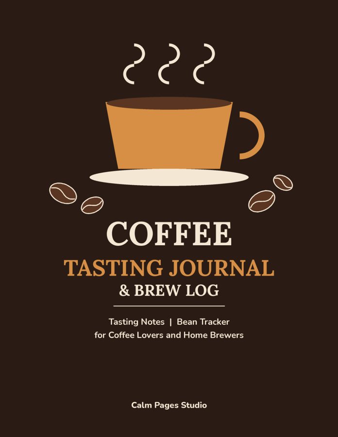 Cover of Coffee Tasting Journal & Brew Log